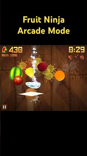 Fruit Ninja Arcade Mode
