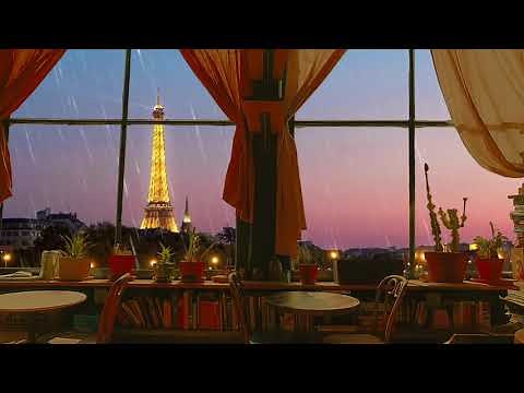 French Cafe Coffee Shop Ambience - Relaxing Music and Rain Sounds - Evening Dinner in Paris 3 hours