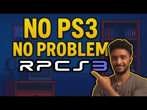 Turn Your PC Into A PS3 | RPCS3 Ultimate Guide