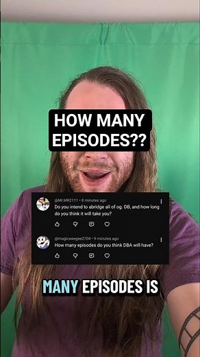 How Long Will Dragonball Abridged Be?