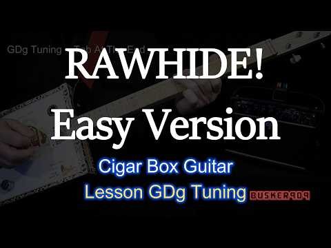 The "Rawhide" TV Theme - Easiest Version - for Cigar Box Guitar Lesson