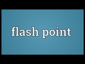 Flash point Meaning