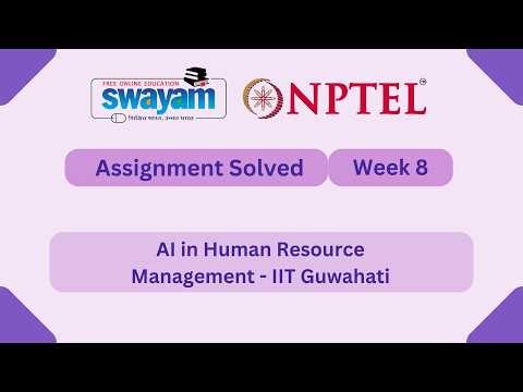 AI in Human Resource Management Week 8 | NPTEL ANSWERS 2026 #nptel2026 #myswayam #nptel
