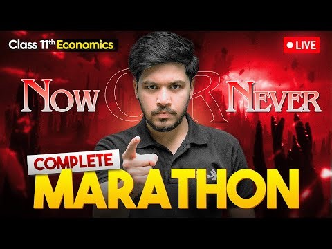 🔴 LIVE: Class 11th Economics Complete Chapter Marathon | Final Exams Preparation 2026