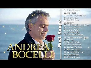 Andrea Bocelli Greatest Hits Full Album 2020 - Greatest Hits Of Andrea Bocelli 2020