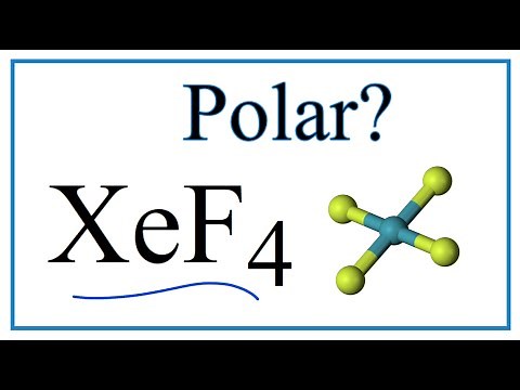 Is XeF4 Polar or Nonpolar? (Xenon tetrafluoride)