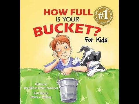 How Full is Your Bucket?: Read Aloud