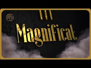 MAGNIFICAT (Magnífica) oración cantada