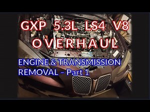 Grand Prix GXP LS4 engine transmission removal - Part 1 prep