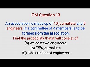 Further Mathematics question13 | Probability of Selecting Engineers and Journalists from a Committee