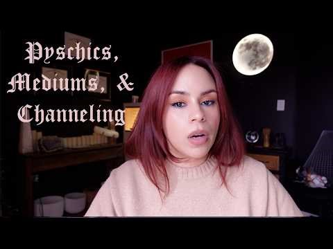 Understanding Channeling: The Types & The Claires