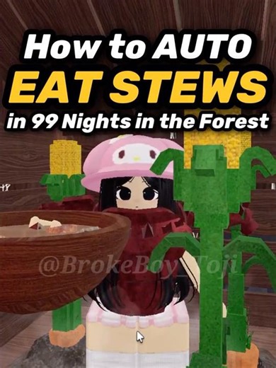 🥙How to AUTO EAT STEWS😎 #99nightintheforest