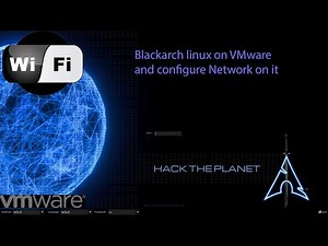 How to setup BlackArch on VM and configure Network