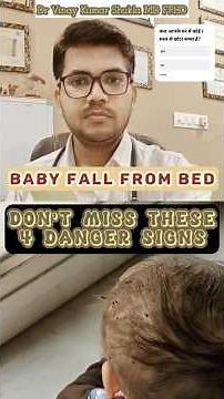 What to Do When Baby Falls from the Bed: Danger Signs to Watch For