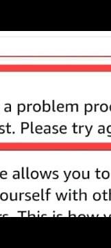 How to fix Error There was a problem processing this request. Please try again later in Amazon