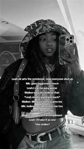 while I prepare bfb here's part 2 and about Leah vaping dw she'll stop soon promise 😁 #fake#fanfic