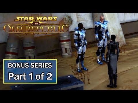 SWTOR: Light Side Sith Warrior - Tatooine Bonus Series Missions Part 1 of 2