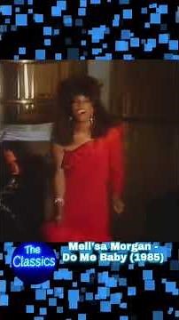 Meli'sa Morgan - Do Me Baby (1985)