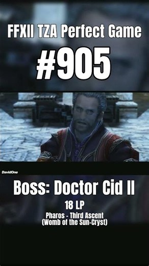 FFXII Perfect Game 905 | Boss: Doctor Cid II #Shorts #FinalFantasy #Gaming #RetroGaming