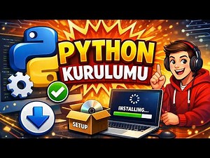 Python Kurulumu Nasıl Yapılır? | Adım Adım Python Yükleme (2026)