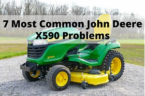 7 Most Common John Deere X590 Problems - Farm Sun Seed