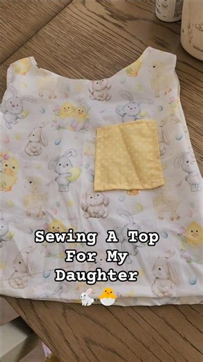 Sewing A Top For My Daughter 🐇🐣🐑