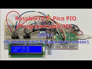 [Raspberry Pi Pico (MicroPython)] PIO: Ep 3, Humidity and Temperature sensor(DHT11)