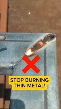 How To Weld Thin Metal Without Burning Through