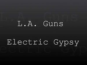 La Guns - eletric gypsy - lyrics