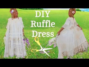 How to Make a Layered Ruffle Dress with Upcycled Thrifted Materials and Vintage Lace