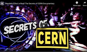 Mandela Effect is Real! The Secrets of CERN Documentary