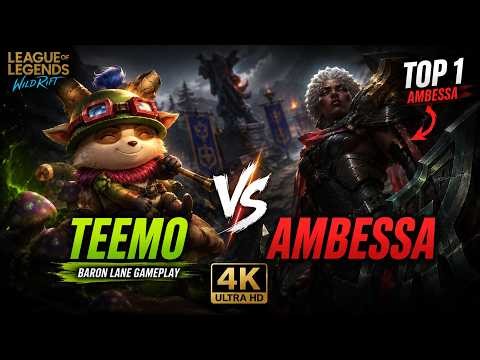Teemo vs Top 1 Ambessa 4K Wild Rift Gameplay