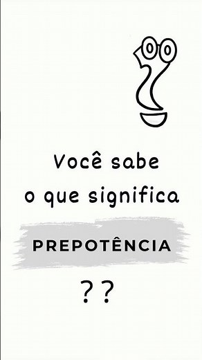 PREPOTÊNCIA: Significado #shorts #fyp