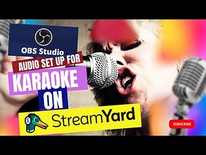 Tutorial: Achieving Professional Audio for Karaoke on Streamyard with OBS Studio