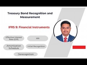 Recognition and Measurement of T-Bond | IFRS:9 Financial Instruments | Accounting for T-Bond