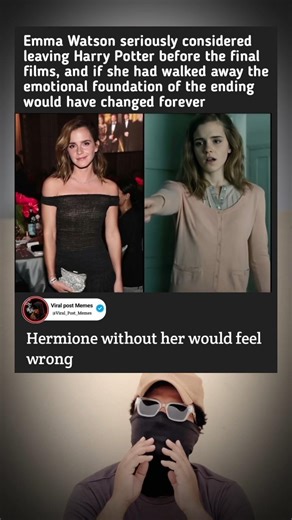 What If Hermione Was Recast? Emma Watson Nearly Quit Harry Potter Before the Final Films 😲🎬