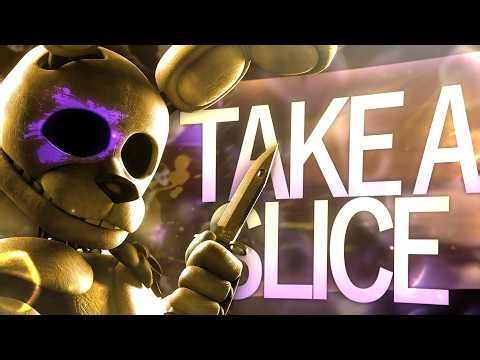 Take A Slice ➤ FNaF Collab - Glass Animals