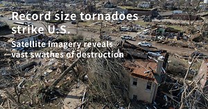 Record size tornadoes strike U.S. Satellite imagery reveals vast swathes of destruction