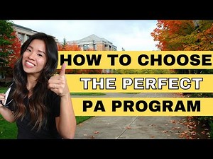 How to Choose the Perfect PA Program