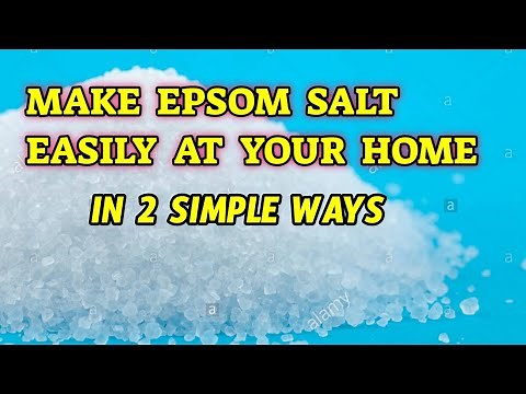 MAKE EPSOM SALT EASILY AT YOUR HOME IN 2 SIMPLE WAYS
