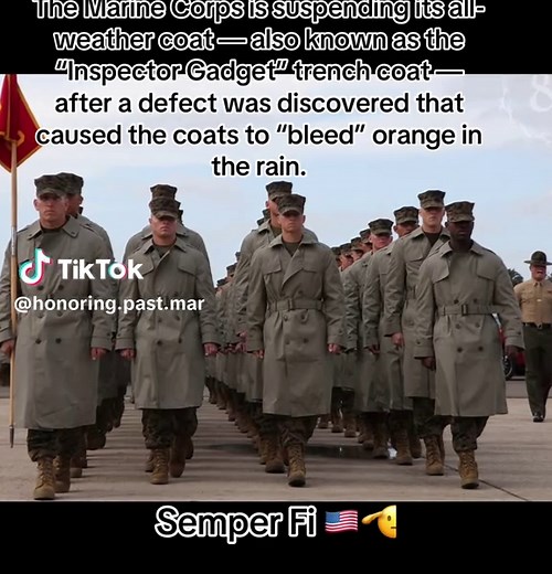 The Marine Corps is suspending its all-weather coat — also known as the “Inspector Gadget” trench coat — after a defect was discovered that caused the coats to “bleed” orange in the rain. “The defect causes the coat to bleed a noticeable, orange-colored substance from the fabric when exposed to water or rain, resulting in a stained, unserviceable, and unprofessional appearance,” Marine Corps officials said. Marine Corps and Defense Logistics Agency officials found “a significant manufacturing de