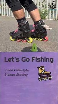 Lass uns fischen gehen! – Den „Fish“ lernen – Grundlagen Tricks – Inline Freestyle Slalom Skating