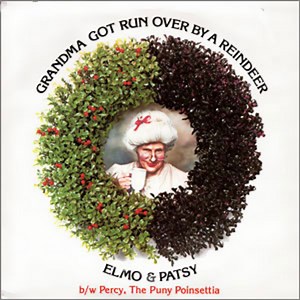 No. 44: Elmo and Patsy, 'Grandma Got Run Over by a Reindeer' – Top 50 Country Christmas Songs