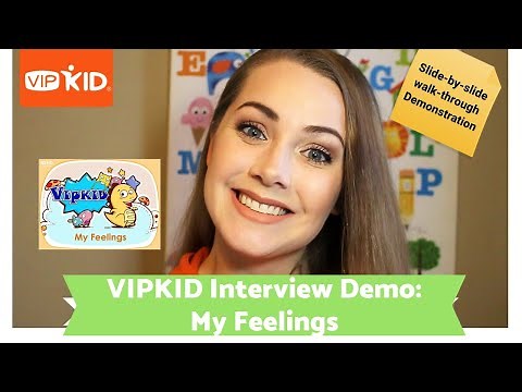 VIPKID "My Feelings" Interview walk-through - How to pass!