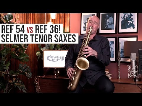 Selmer Reference 54 vs Reference 36 Tenor Saxophones | Review & Demo