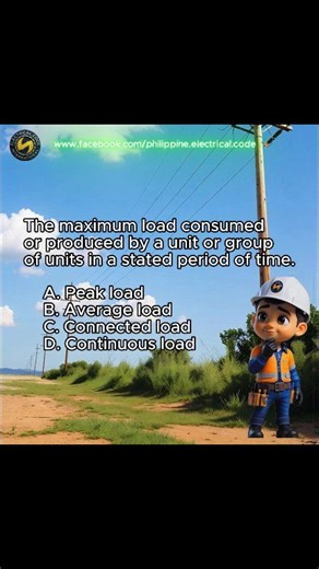 The maximum load consumed or produced by a unit or group of units in a stated period of time. _____ 𝐈❤️𝐄𝐥𝐞𝐜𝐭𝐫𝐢𝐜𝐢𝐭𝐲 #electricalengineering #electrician #education #review | Philippine Electrical Code
