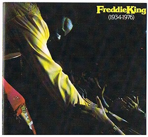 Freddie King - Freddie King (1934-1976)