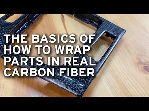 The Basics of How to Wrap Parts in Real Carbon Fiber