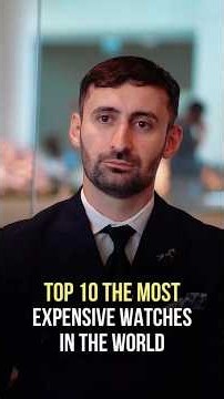 Top 10 the most expensive watches in the world ⌚️ Subscribe to learn more✨#watches #uae #Dubai