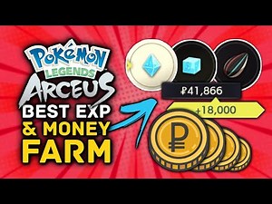 Pokemon Legends Arceus BEST EXP & Money Farm!